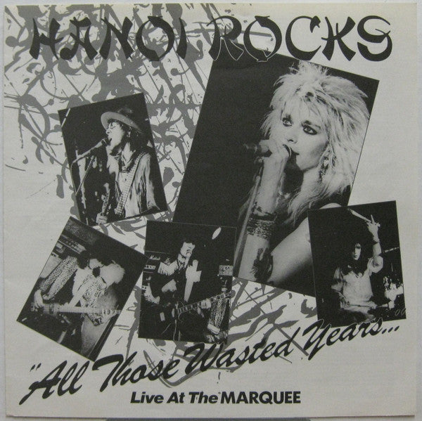 Hanoi Rocks - "All Those Wasted Years..." = Burning London Nights (2xVinyl, LP, Album) Very Good Plus (VG+) / Very Good Plus (VG+)