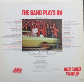 Back Street Crawler - The Band Plays On (Vinyl, Album, LP, Promo) Very Good (VG) / Very Good (VG)