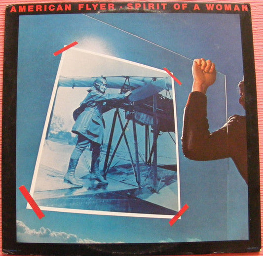 American Flyer - Spirit Of A Woman (Vinyl, LP, Album) Very Good Plus (VG+) / Good Plus (G+)