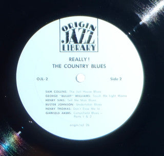 Various - Really! The Country Blues 1927-1933 (Vinyl, LP, Compilation, Reissue) Very Good (VG) / Very Good (VG)