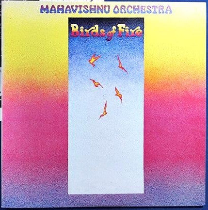 Mahavishnu Orchestra - Birds Of Fire (Vinyl, LP, Album, Reissue)