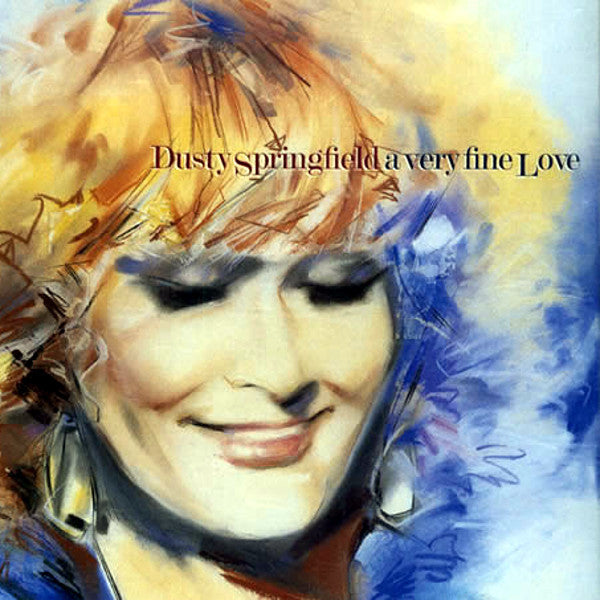 Dusty Springfield - A Very Fine Love (Vinyl, LP, Album) Good Plus (G+) / Good Plus (G+)