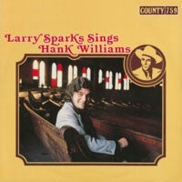 Larry Sparks And The Lonesome Ramblers - Larry Sparks Sings Hank Williams (Vinyl, LP, Album) Very Good Plus (VG+) / Very Good Plus (VG+)