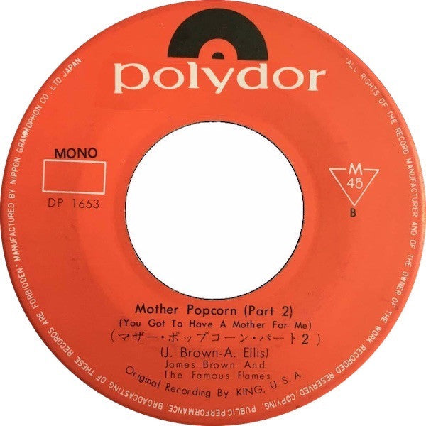 James Brown & The Famous Flames - マザー・ポップコーン・パート・1パート・2 / Mother Popcorn (Part 1 2) (Vinyl, 7", 45 RPM, Single, Mono) Very Good Plus (VG+) / Good Plus (G+)