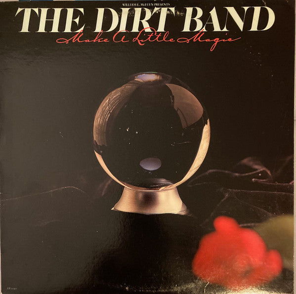 The Dirt Band - Make A Little Magic (Vinyl, LP, Album, Stereo) Very Good (VG) / Good Plus (G+)