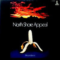 Moondance (4) - North Shore Appeal (Vinyl, LP, Album, Promo) Very Good Plus (VG+) / Very Good Plus (VG+)