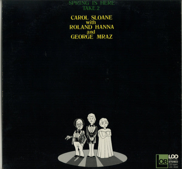 Carol Sloane - Spring Is Here Take 2 (Vinyl, LP, Album, Stereo) Very Good Plus (VG+) / Very Good Plus (VG+)