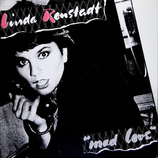 Linda Ronstadt - Mad Love (Vinyl, LP, Album) Very Good (VG) / Very Good (VG)
