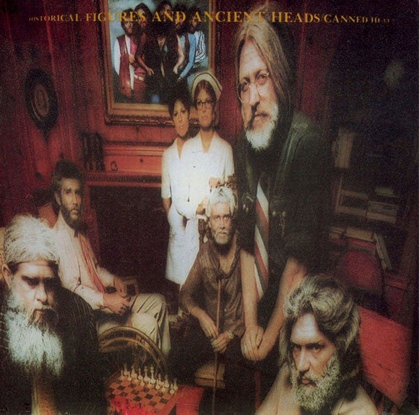 Canned Heat - Historical Figures And Ancient Heads (Vinyl, LP, Album) Very Good Plus (VG+) / Good Plus (G+)