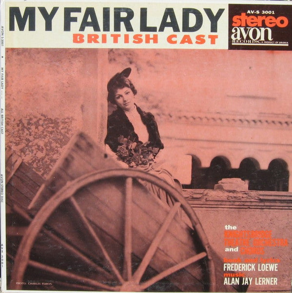 The Knightsbridge Theatre Orchestra And Chorus - My Fair Lady: British Cast (Vinyl, LP, Stereo) Very Good (VG) / Very Good Plus (VG+)