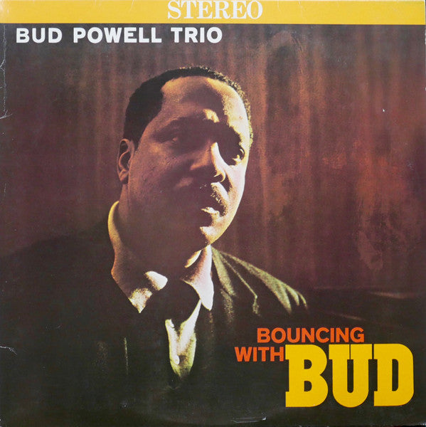 The Bud Powell Trio - Bouncing With Bud (Vinyl, LP, Album, Reissue, Stereo) Very Good Plus (VG+) / Very Good (VG)