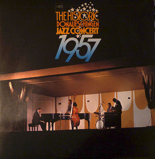 The Modern Jazz Quartet - The Historic Donaueschingen Jazz Concert 1957 (Vinyl, LP, Album) Very Good Plus (VG+) / Very Good Plus (VG+)