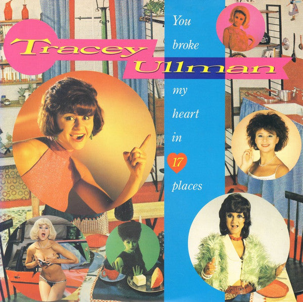 Tracey Ullman - You Broke My Heart In 17 Places (Vinyl, LP)