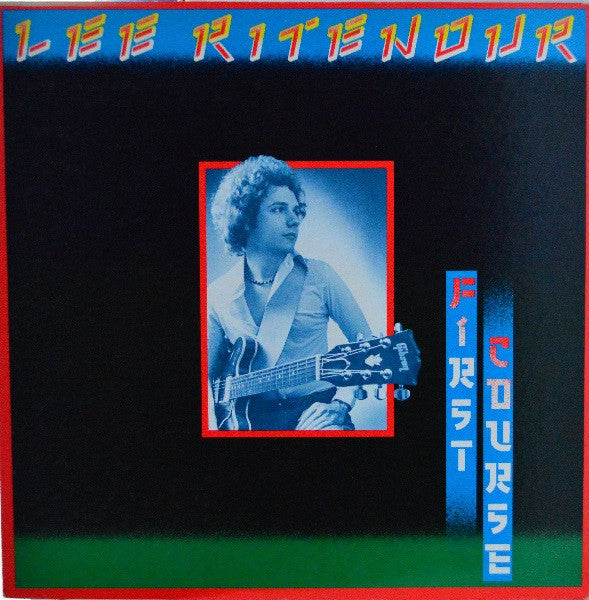 Lee Ritenour - First Course (Vinyl, LP, Album) Near Mint (NM or M-) / Very Good Plus (VG+)