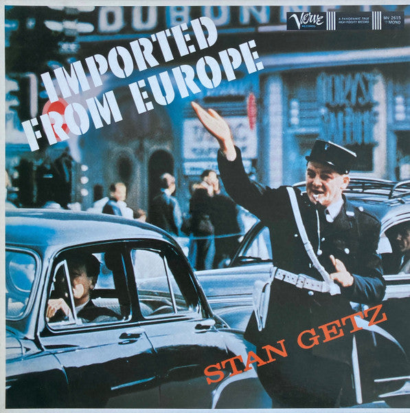 Stan Getz - Imported From Europe (Vinyl, LP, Album, Reissue, Mono) Very Good Plus (VG+) / Very Good Plus (VG+)
