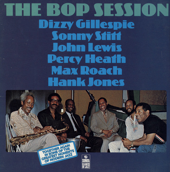 Dizzy Gillespie - The Bop Session (Vinyl, LP, Album) Good Plus (G+) / Good Plus (G+)