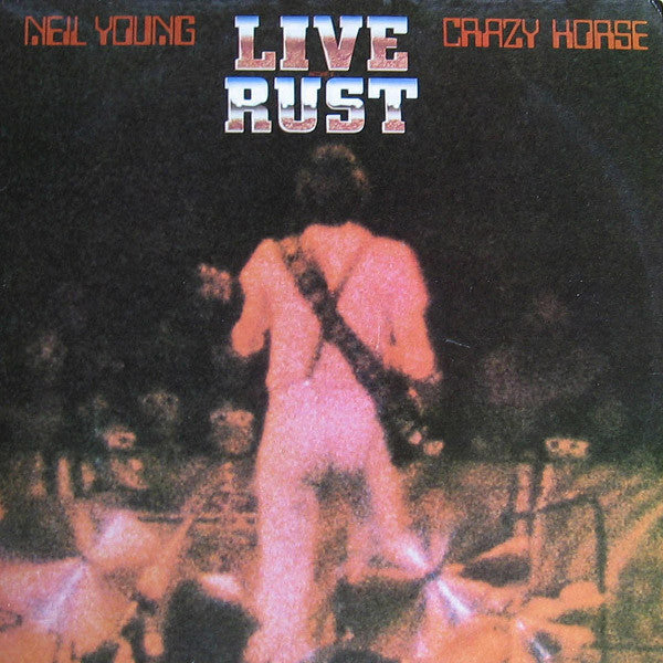 Neil Young - Live Rust (Vinyl, LP, Album)