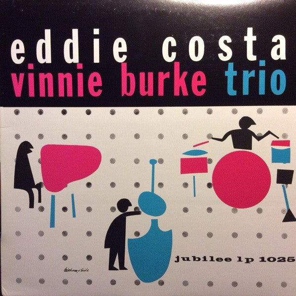 Eddie Costa - Vinnie Burke Trio - Eddie Costa - Vinnie Burke Trio (Vinyl, LP, Album, Mono, Reissue) Near Mint (NM or M-) / Near Mint (NM or M-)