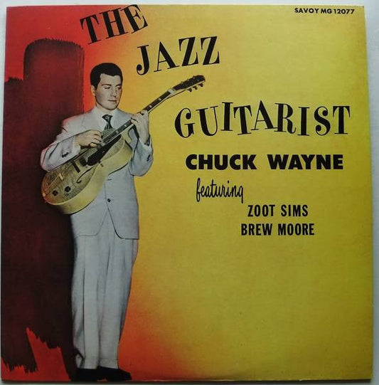 Chuck Wayne - The Jazz Guitarist (Vinyl, LP, Album, Reissue, Mono) Very Good Plus (VG+) / Very Good (VG)