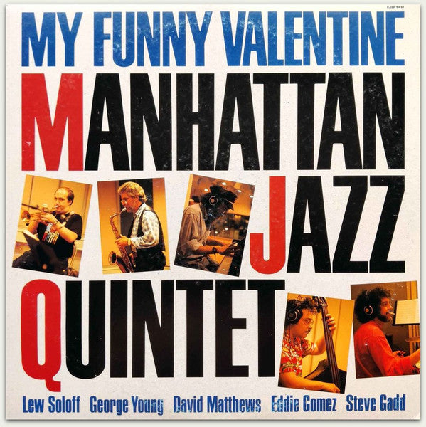 Manhattan Jazz Quintet - My Funny Valentine (Vinyl, LP, Album, Stereo) Very Good Plus (VG+) / Good Plus (G+)