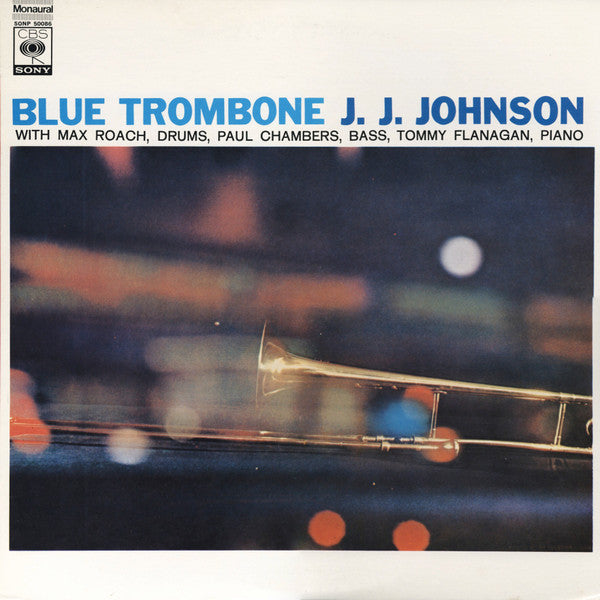 JJ Johnson - Blue Trombone (Vinyl, LP, Album, Mono) Very Good Plus (VG+) / Very Good Plus (VG+)