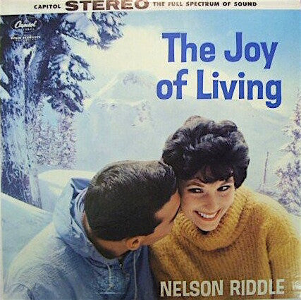 Nelson Riddle - The Joy Of Living (Vinyl, LP, Album, Stereo) Very Good Plus (VG+) / Good Plus (G+)