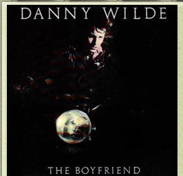 Danny Wilde - The Boyfriend (Vinyl, LP, Album) Very Good (VG) / Very Good Plus (VG+)