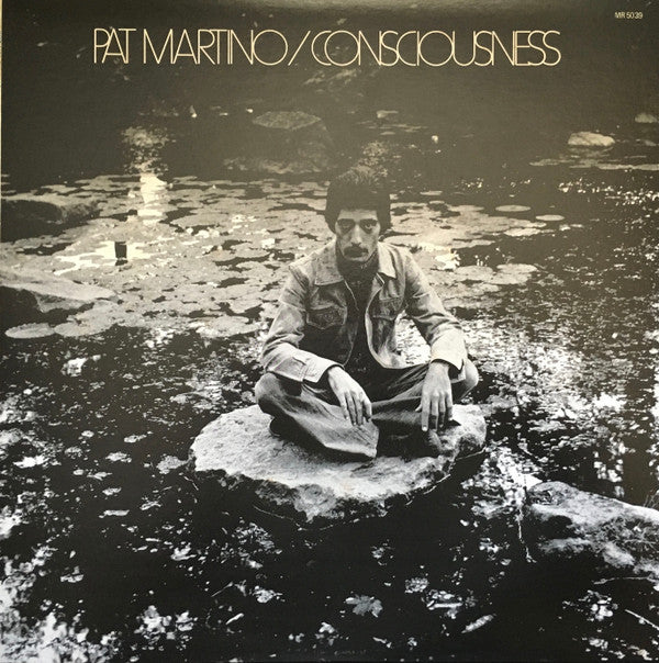 Pat Martino - Consciousness (Vinyl, LP, Album, Reissue) Very Good Plus (VG+) / Very Good Plus (VG+)