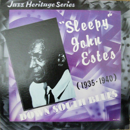 Sleepy John Estes - Down South Blues (1935-1940) (Vinyl, LP, Compilation) Very Good (VG) / Very Good (VG)