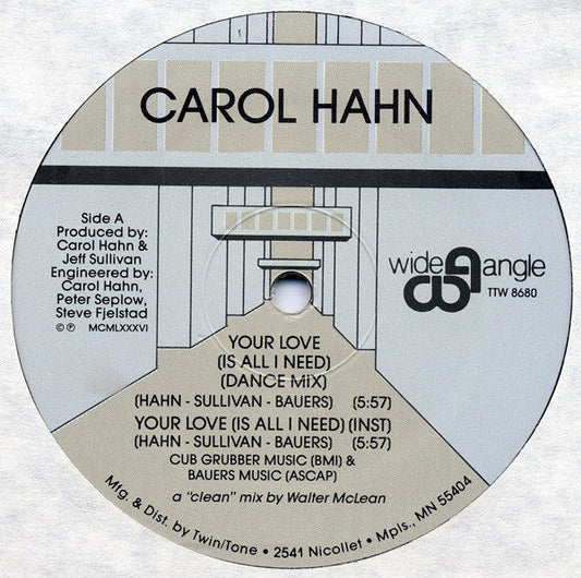 Carol Hahn - Your Love (Is All I Need) (Vinyl, 12", 33 ⅓ RPM) Very Good Plus (VG+) / Generic