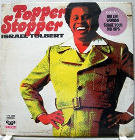 Israel Tolbert - Popper Stopper (Vinyl, LP, Album, Stereo) Good Plus (G+) / Very Good (VG)