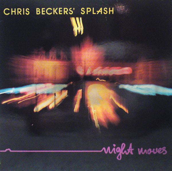 Chris Beckers Splash - Night Moves (Vinyl, LP, Album) Near Mint (NM or M-) / Very Good Plus (VG+)