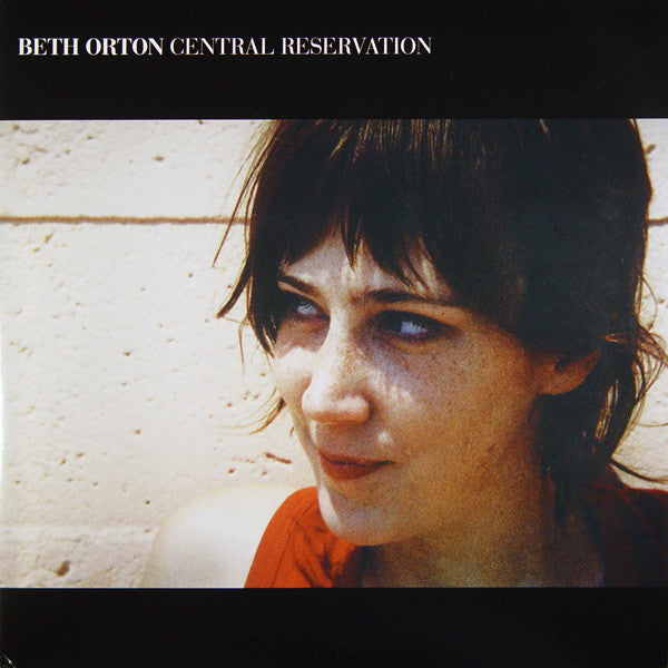 Beth Orton - Central Reservation (2xVinyl, LP, Album, Limited Edition, Reissue, Remastered) Very Good Plus (VG+) / Very Good Plus (VG+)
