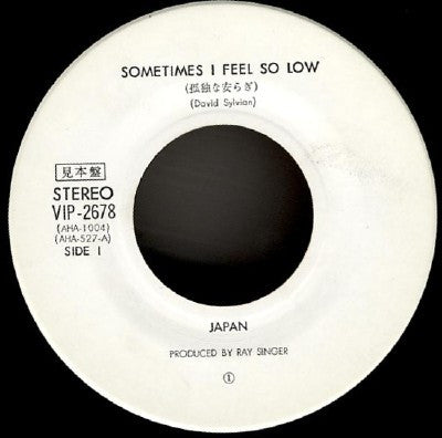 Japan - Sometimes I Feel So Low = 孤独な安らぎ (Vinyl, 7", 45 RPM, Single, Promo, Stereo) Very Good (VG) / Good Plus (G+)