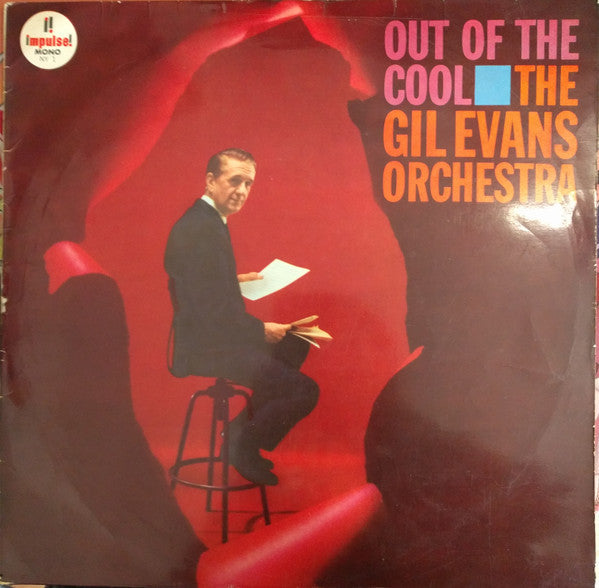 Gil Evans And His Orchestra - Out Of The Cool (Vinyl, LP, Album, Mono) Very Good Plus (VG+) / Very Good Plus (VG+)