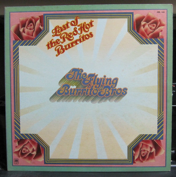 The Flying Burrito Bros - The Last Of The Red Hot Burritos (Vinyl, LP, Album) Very Good Plus (VG+) / Very Good (VG)