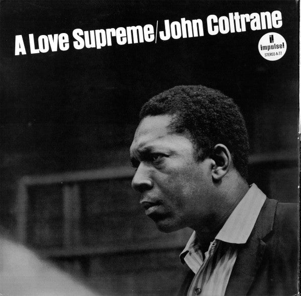 John Coltrane - A Love Supreme (Vinyl, LP, Album, Reissue, Stereo)
