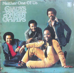 Gladys Knight And The Pips - Neither One Of Us (Vinyl, LP, Album) Good Plus (G+) / Very Good (VG)