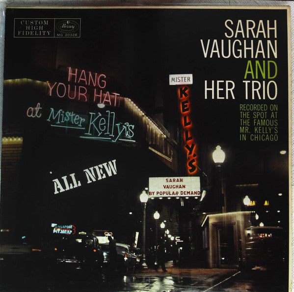 Sarah Vaughan And Her Trio - Sarah Vaughan At Mister Kelly's (Vinyl, LP, Mono) Good Plus (G+) / Good Plus (G+)