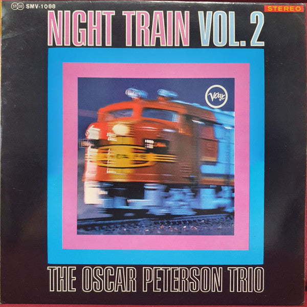 The Oscar Peterson Trio - Night Train Vol. 2 (Vinyl, LP, Compilation, Stereo) Very Good (VG) / Good Plus (G+)