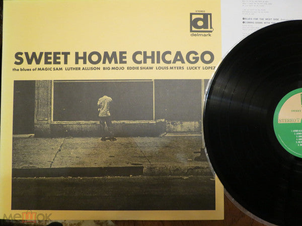 Various - Sweet Home Chicago: The Blues Of Magic Sam, Luther Allison, Big Mojo, Eddie Shaw, Louis Myers, Lefty Lopez (Vinyl, LP, Album, Reissue) Very Good Plus (VG+) / Very Good Plus (VG+)