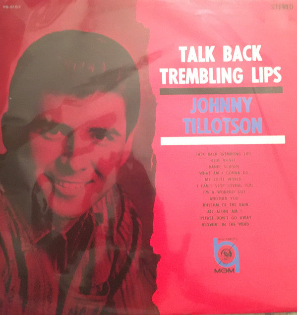 Johnny Tillotson - Talk Back Trembling Lips (Vinyl, LP, Album, Stereo) Good Plus (G+) / Very Good Plus (VG+)