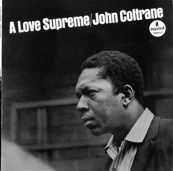 John Coltrane - A Love Supreme (Vinyl, LP, Album, Reissue, Stereo)