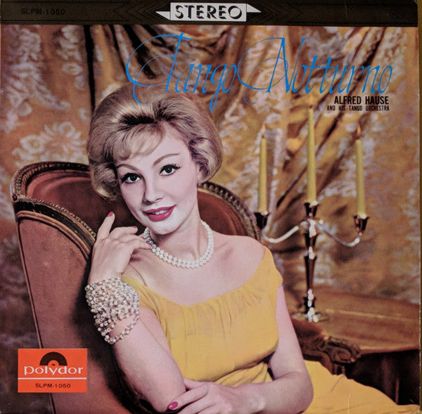 Alfred Hause And His Tango Orchestra - Tango Notturno (Vinyl, LP, Album, Stereo) Very Good Plus (VG+) / Very Good Plus (VG+)