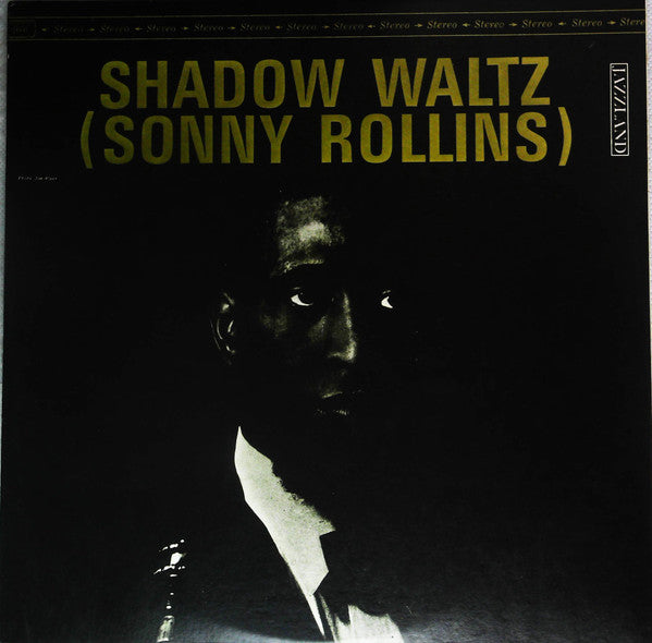 Sonny Rollins - Shadow Waltz (Vinyl, LP, Album, Reissue, Stereo)