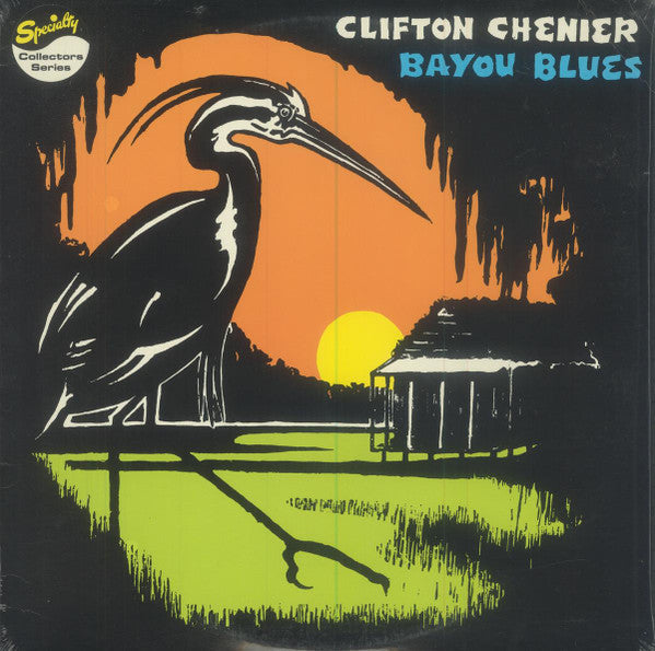 Clifton Chenier - Bayou Blues (Vinyl, LP, Compilation, Remastered) Very Good (VG) / Very Good Plus (VG+)