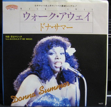 Donna Summer - Walk Away (Vinyl, 7", 45 RPM, Single, Promo) Very Good Plus (VG+) / Very Good (VG)