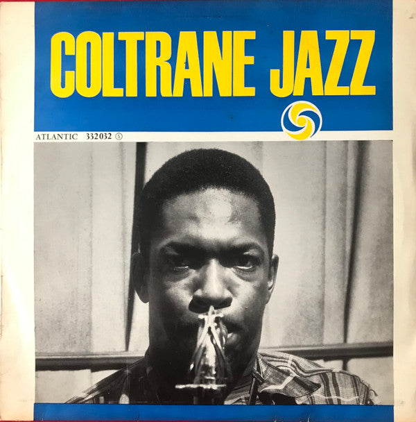 John Coltrane - Coltrane Jazz (Vinyl, LP, Album, Mono) Very Good (VG) / Very Good Plus (VG+)