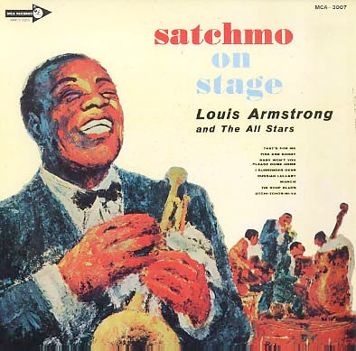 Louis Armstrong And His All-Stars - Satchmo On Stage (Vinyl, LP, Album, Mono) Very Good Plus (VG+) / Very Good Plus (VG+)