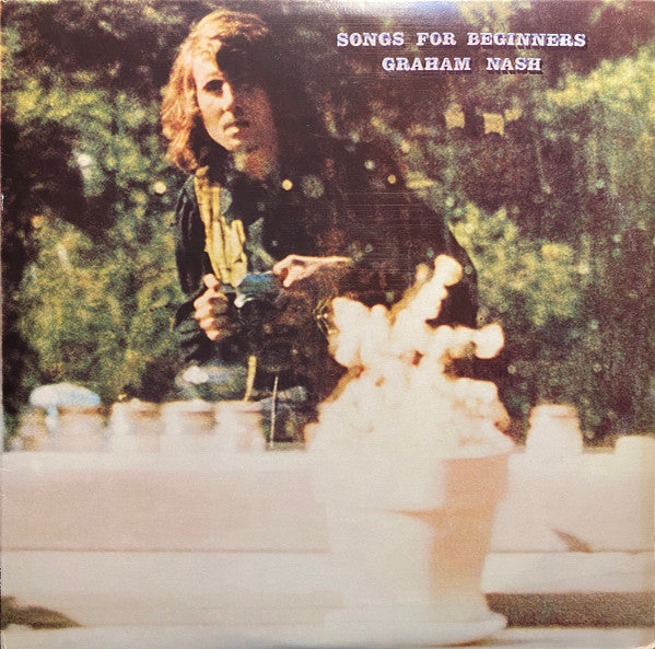 Graham Nash - Songs For Beginners (Vinyl, LP, Album, Repress, Stereo) Good Plus (G+) / Very Good (VG)